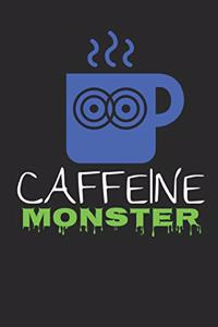 Caffeine Monster