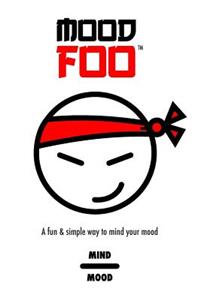 Mood Foo(tm) - Mind Over Mood - A Notebook, Log, Journal