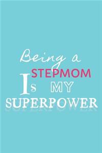 Being a Stepmom is my Superpower