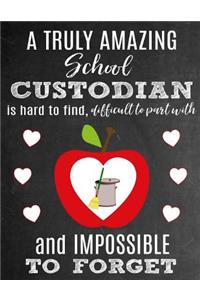 A Truly Amazing School Custodian Is Hard To Find, Difficult To Part With And Impossible To Forget
