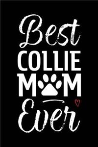 Best Collie Mom Ever