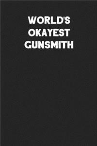 World's Okayest Gunsmith