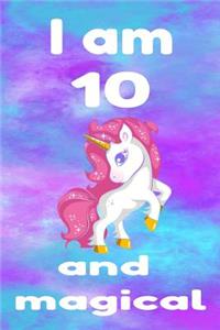 I Am 10 and Magical