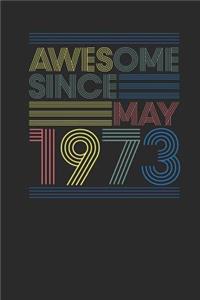 Awesome Since May 1973