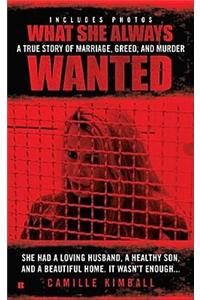 What She Always Wanted