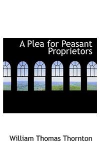 A Plea for Peasant Proprietors