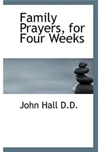 Family Prayers, for Four Weeks