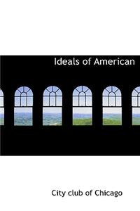 Ideals of American