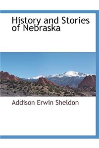 History and Stories of Nebraska