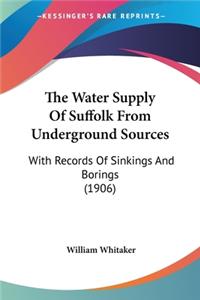 Water Supply Of Suffolk From Underground Sources