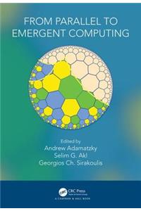 From Parallel to Emergent Computing