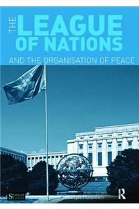 League of Nations and the Organization of Peace