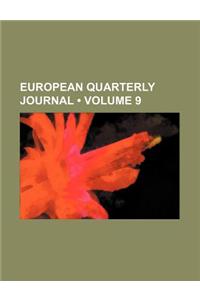 European Quarterly Journal (Volume 9)