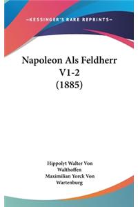 Napoleon ALS Feldherr V1-2 (1885)