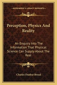 Perception, Physics and Reality