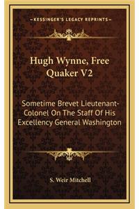 Hugh Wynne, Free Quaker V2