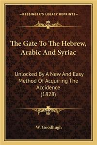 The Gate To The Hebrew, Arabic And Syriac