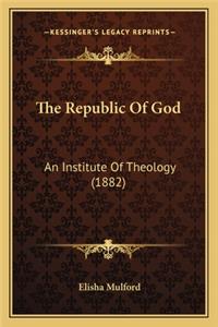 Republic of God the Republic of God