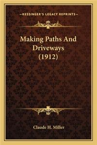 Making Paths and Driveways (1912)