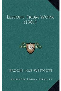 Lessons from Work (1901)