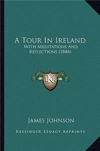 Tour In Ireland
