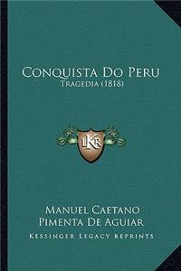 Conquista Do Peru