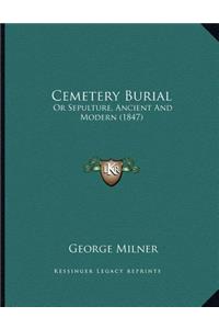 Cemetery Burial