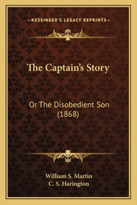 The Captain's Story