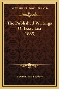 The Published Writings of Isaac Lea (1885)