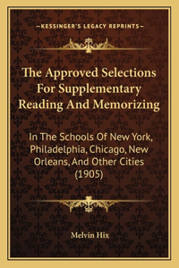 The Approved Selections For Supplementary Reading And Memorizing
