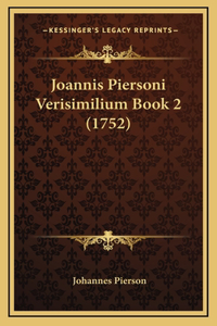 Joannis Piersoni Verisimilium Book 2 (1752)