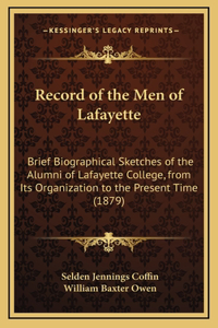 Record of the Men of Lafayette