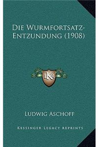 Wurmfortsatz-Entzundung (1908)