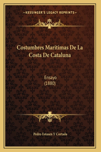 Costumbres Maritimas De La Costa De Cataluna