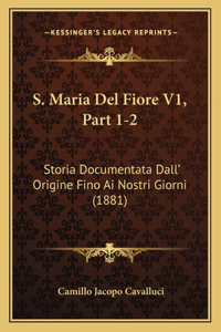 S. Maria Del Fiore V1, Part 1-2