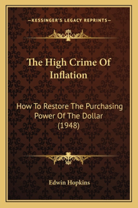 High Crime Of Inflation