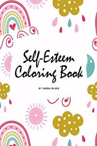 Self-Esteem and Confidence Coloring Book for Girls (8x10 Coloring Book / Activity Book)