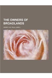 The Owners of Broadlands