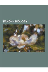 Fanon - Biology: Sentient Species, Viruses, Ataxic Neurodegenerative Satiety Deficiency Syndrome, Avatar Program, Femicidal Mania Virus