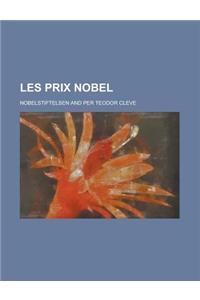 Les Prix Nobel