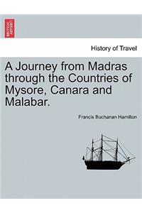 A Journey from Madras through the Countries of Mysore, Canara and Malabar.