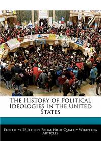 The History of Political Ideologies in the United States