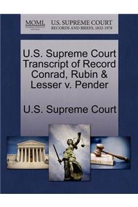 U.S. Supreme Court Transcript of Record Conrad, Rubin & Lesser V. Pender