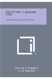 CQ, V9, No. 1, January, 1953