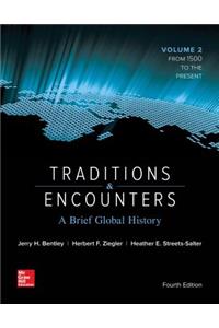 Traditions & Encounters: A Brief Global History Volume 2 with 1-Term Connect Access Card