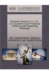 Rodovich (Harold S.) V. U.S. U.S. Supreme Court Transcript of Record with Supporting Pleadings