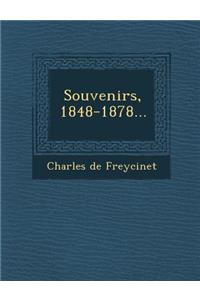 Souvenirs, 1848-1878...