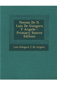 Poesias de D. Luis de Gongora y Argote
