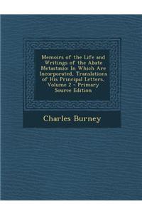 Memoirs of the Life and Writings of the Abate Metastasio