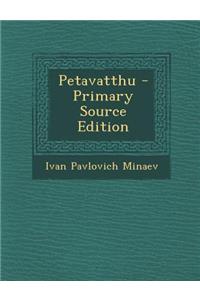 Petavatthu - Primary Source Edition